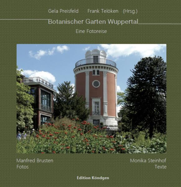 Botanischer Garten Wuppertal: Eine Fotoreise Leisure, Home & Garden