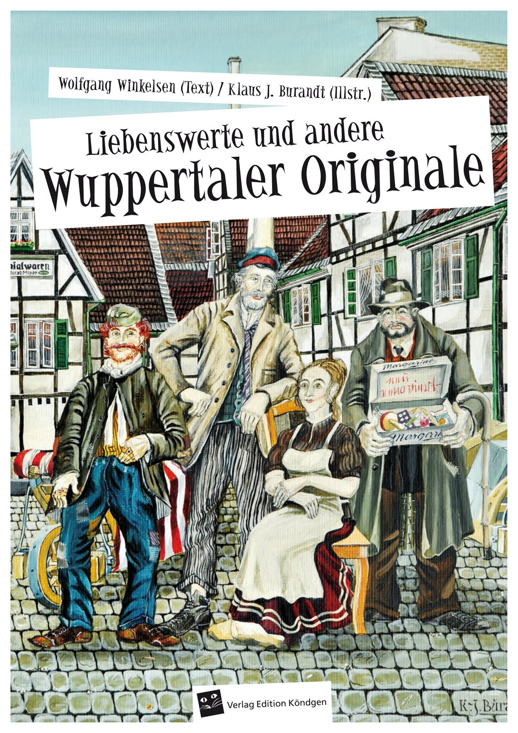 Liebenswerte und andere Wuppertaler Originale Fairy Tales & Legends