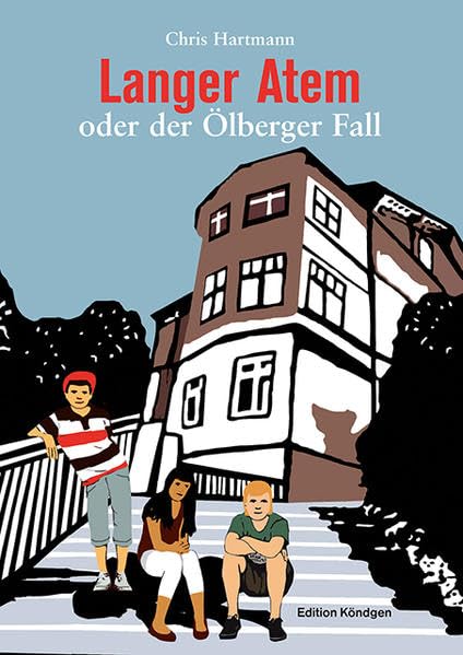 Langer Atem oder der Ölberger Fall Novels & Short Stories