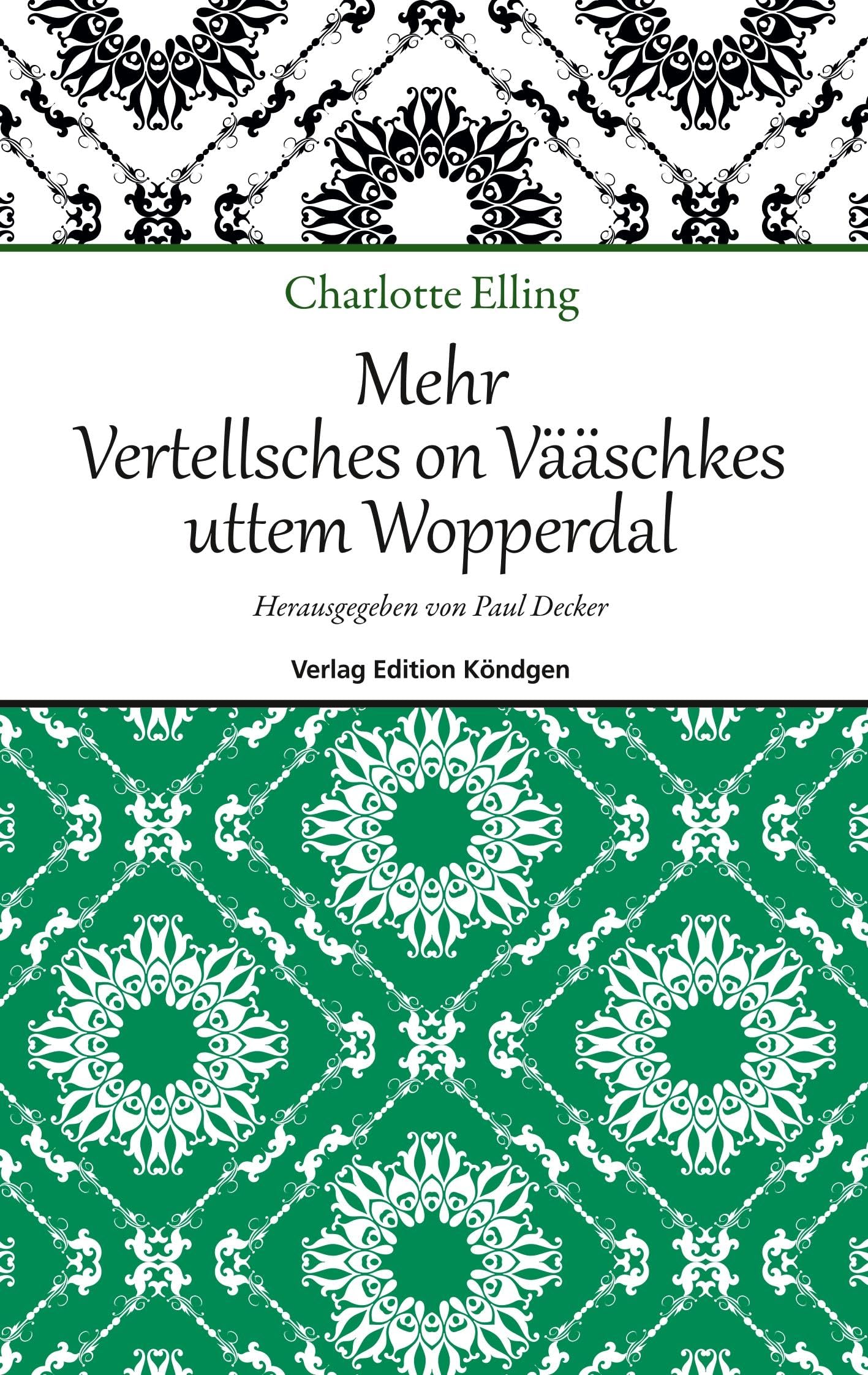 Mehr Vertellsches on Vääschkes uttem Wopperdal Contemporary literature