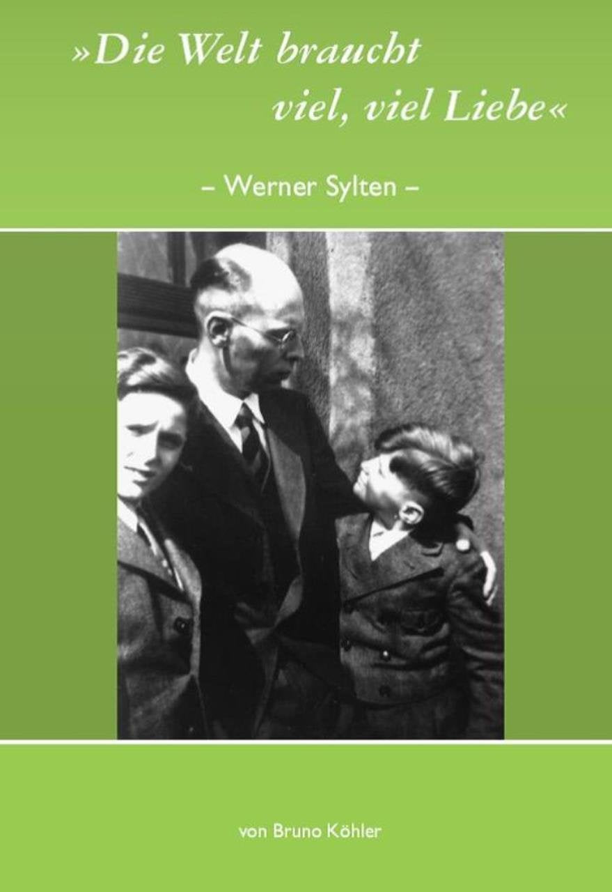 "Die Welt braucht viel, viel Liebe", Werner Sylten Books
