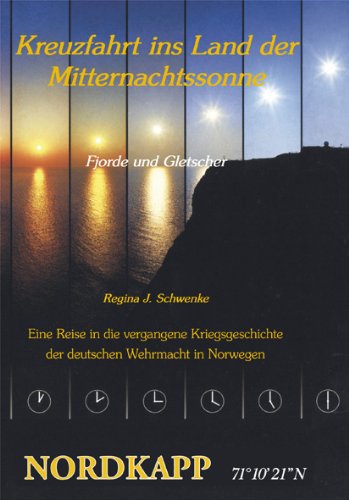 Kreuzfahrt ins Land der Mitternachtssonne Politics & History