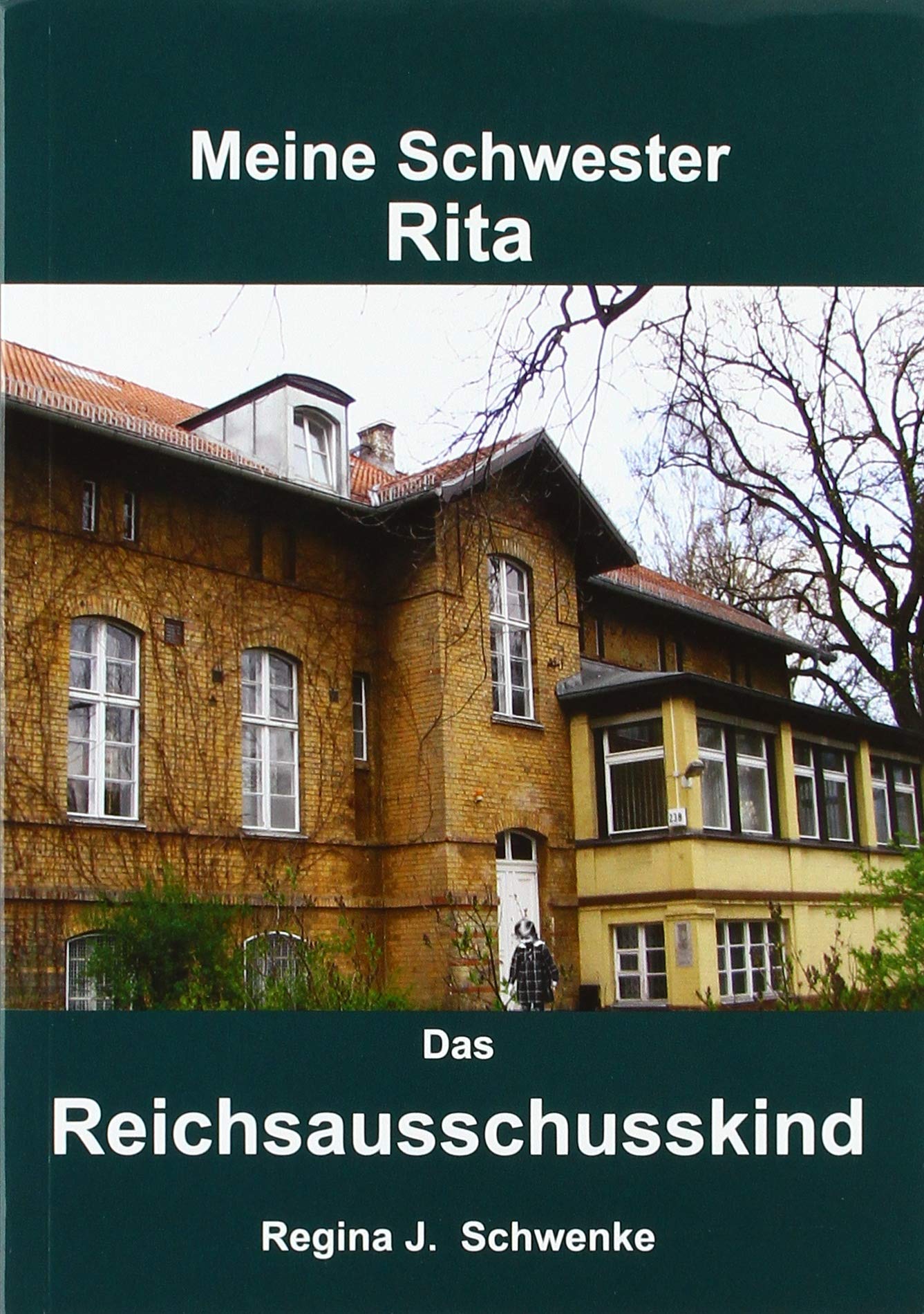Meine Schwester Rita: Das Reichsausschusskind Books
