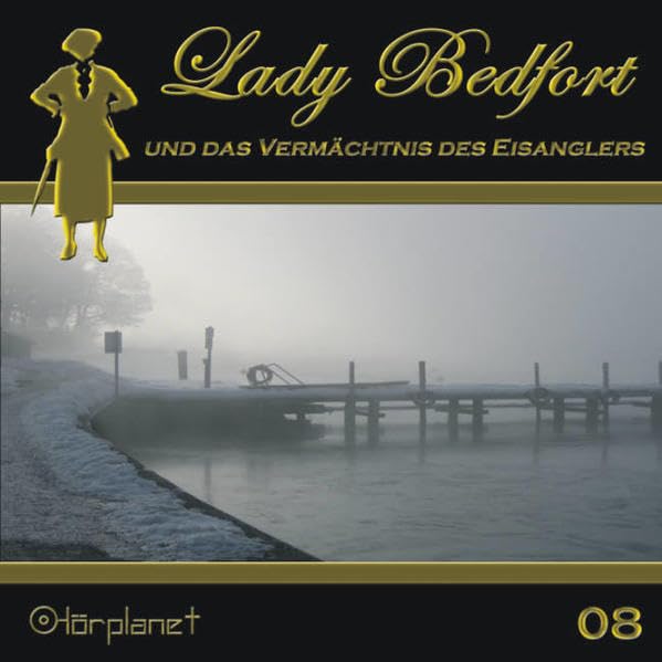 Lady Bedfort: Band 8. Das Vermächtnis des Eisanglers Contemporary literature