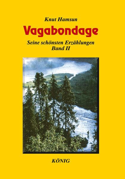 Vagabondage: Seine schönsten Erzählungen. Band 2 Contemporary literature