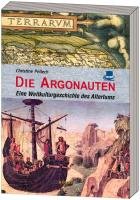 Die Argonauten: Eine Weltkulturgeschichte des Altertums Religion & Esotericism