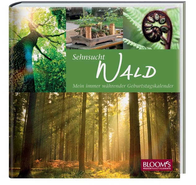Sehnsucht Wald: Mein immer währender Geburtstagskalender Lifestyle