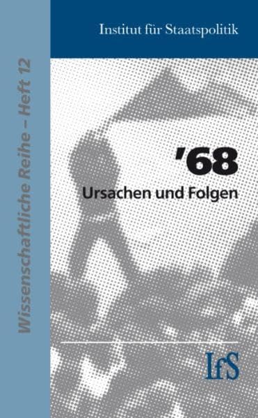 '68: Ursachen und Folgen Politics & History
