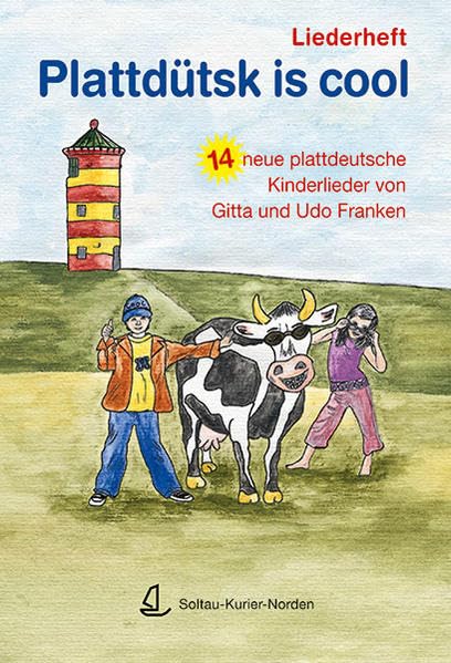 Plattdütsk is cool: Liederheft / 14 neue plattdeutsche Kinderlieder von Gitta und Udo Franken Non-fiction