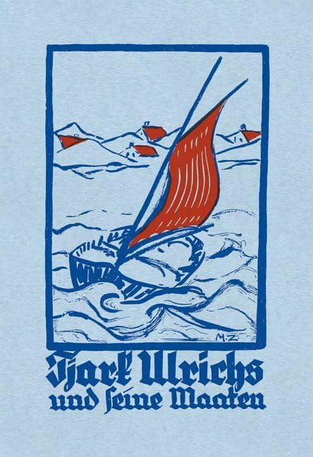 Tjark Ulrichs und seine Maaten Historical Fiction