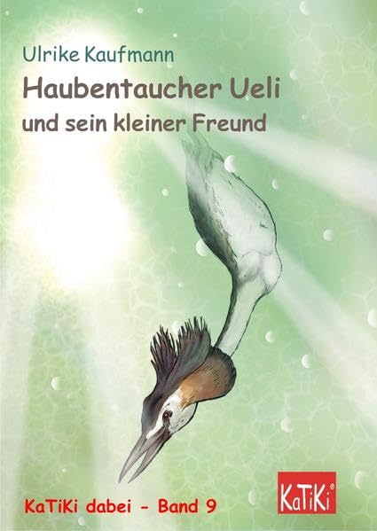 Haubentaucher Ueli und sein kleiner Freund Novels & Short Stories
