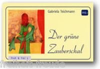Der grüne Zauberschal (Froh & Frei) Novels & Short Stories