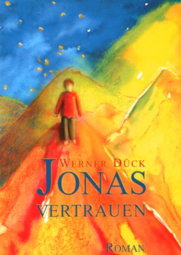 Jonas Vertrauen: Antworten an Freiheit, Liebe, Glück und anderen Verrücktheiten: Roman. Antworten zu Freiheit, Liebe, Glück und anderen VerRücktheiten Fiction Books