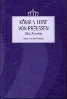 Königin Luise von Preußen: Eine Zeitreise Politics & History