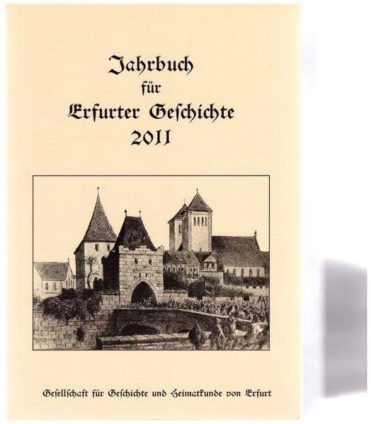 Jahrbuch für Erfurter Geschichte - Band 6/2011 German history