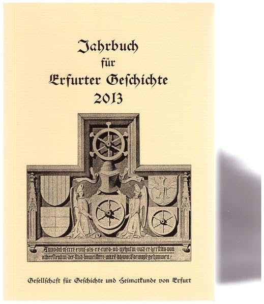 Jahrbuch für Erfurter Geschichte - Band 8/2013 Politics & History