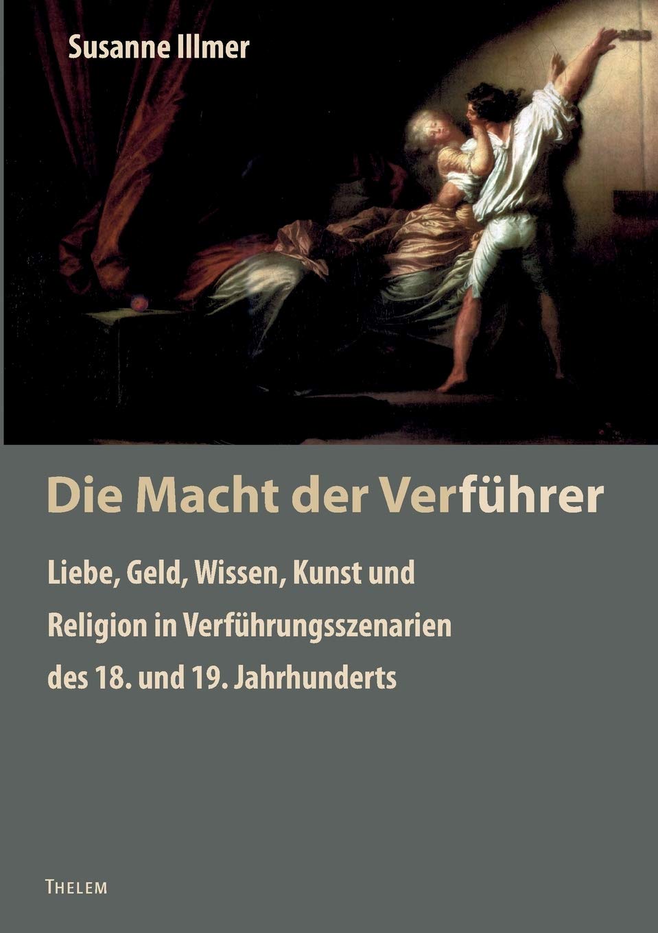 Die Macht der Verführer: Liebe, Geld, Wissen, Kunst und Religion in Verführungsszenarien des 18. und 19. Jahrhunderts (Kulturstudien) Law