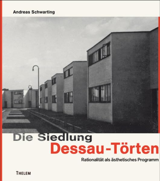 Die Siedlung Dessau-Törten Architecture