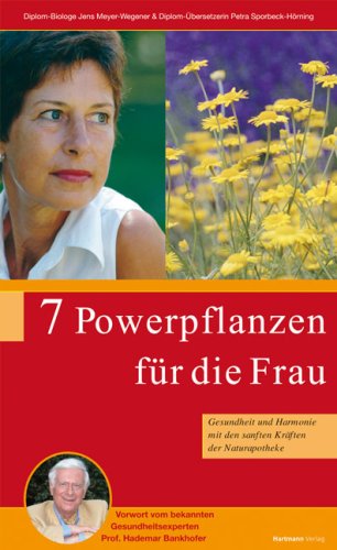 7 Powerpflanzen für die Frau Health, Nutrition & Fitness
