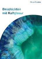 Product Image: Beschichten mit Kaltglasur