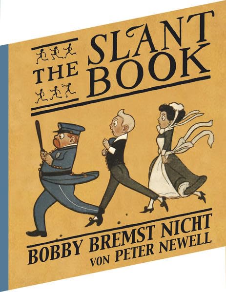 The Slant Book / Bobby bremst nicht: Ein schiefes Buch Poetry