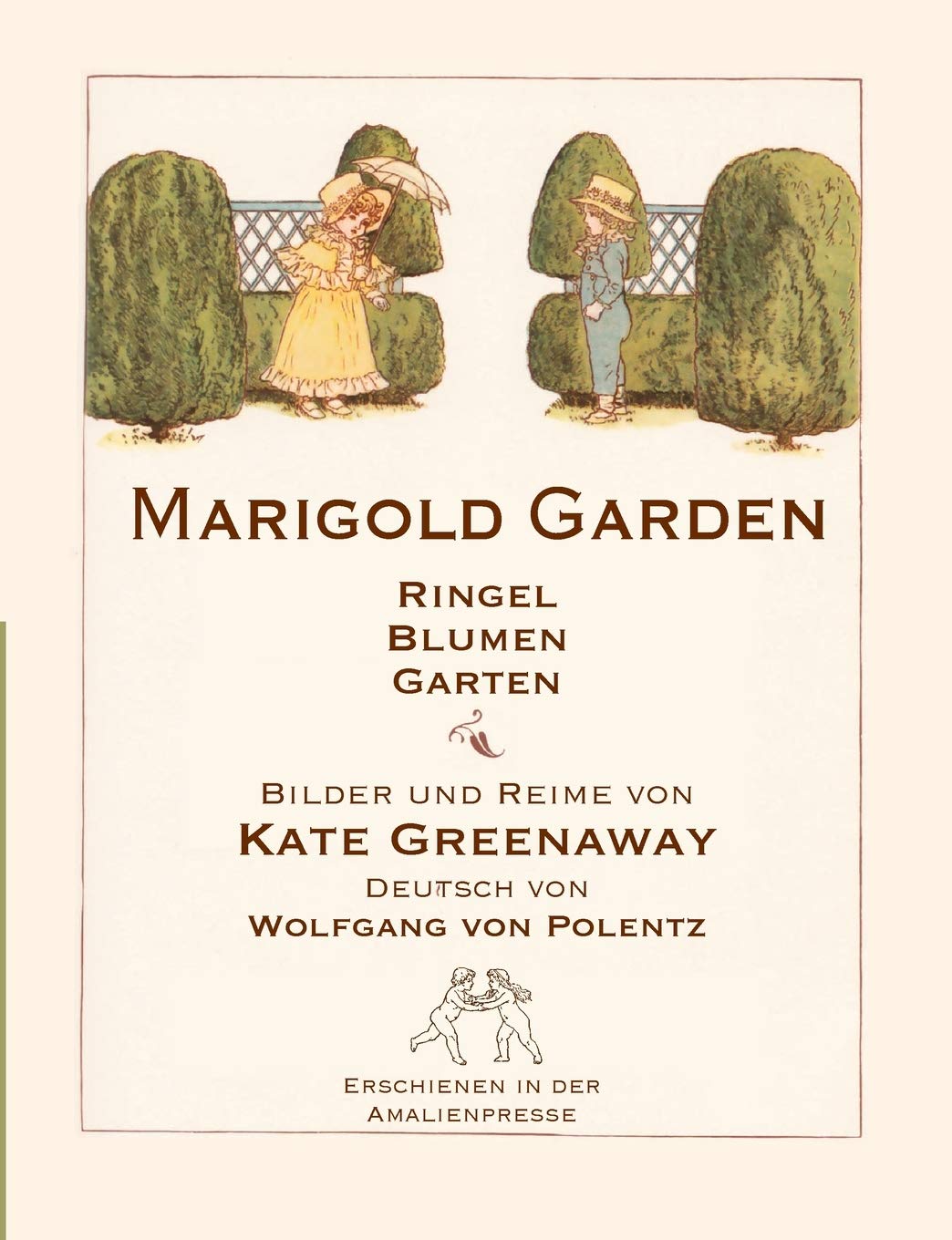 Marigold Garden / RingelBlumenGarten: Bilder und Reime, englisch und deutsch book