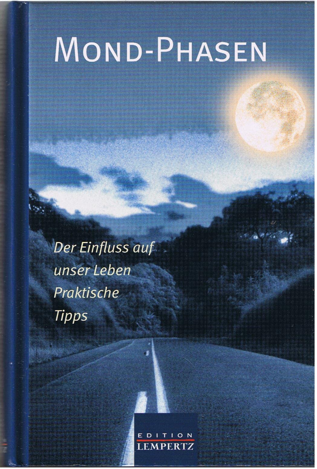 Mond-Phasen: Der Einfluss auf unser Leben Religion & Esotericism