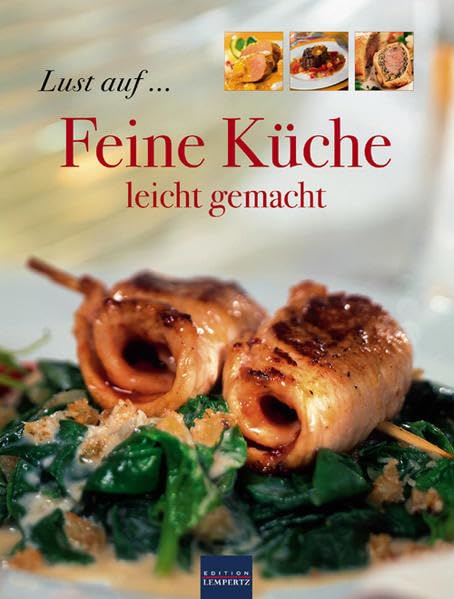 Lust auf... Feine Küche leicht gemacht Leisure, Home & Garden