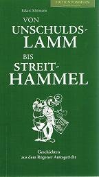 Von Unschuldslamm bis Streithammel: Geschichten aus dem Rügener Amtsgericht Contemporary literature