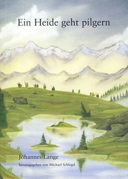 Ein Heide geht pilgern Contemporary literature