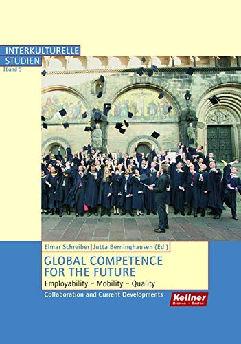 Global Competence for the Future: Employability - Mobility - Quality Collaboration and Current Developments Books
