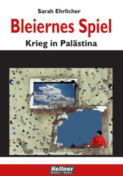 Bleiernes Spiel: Krieg in Palästina Books