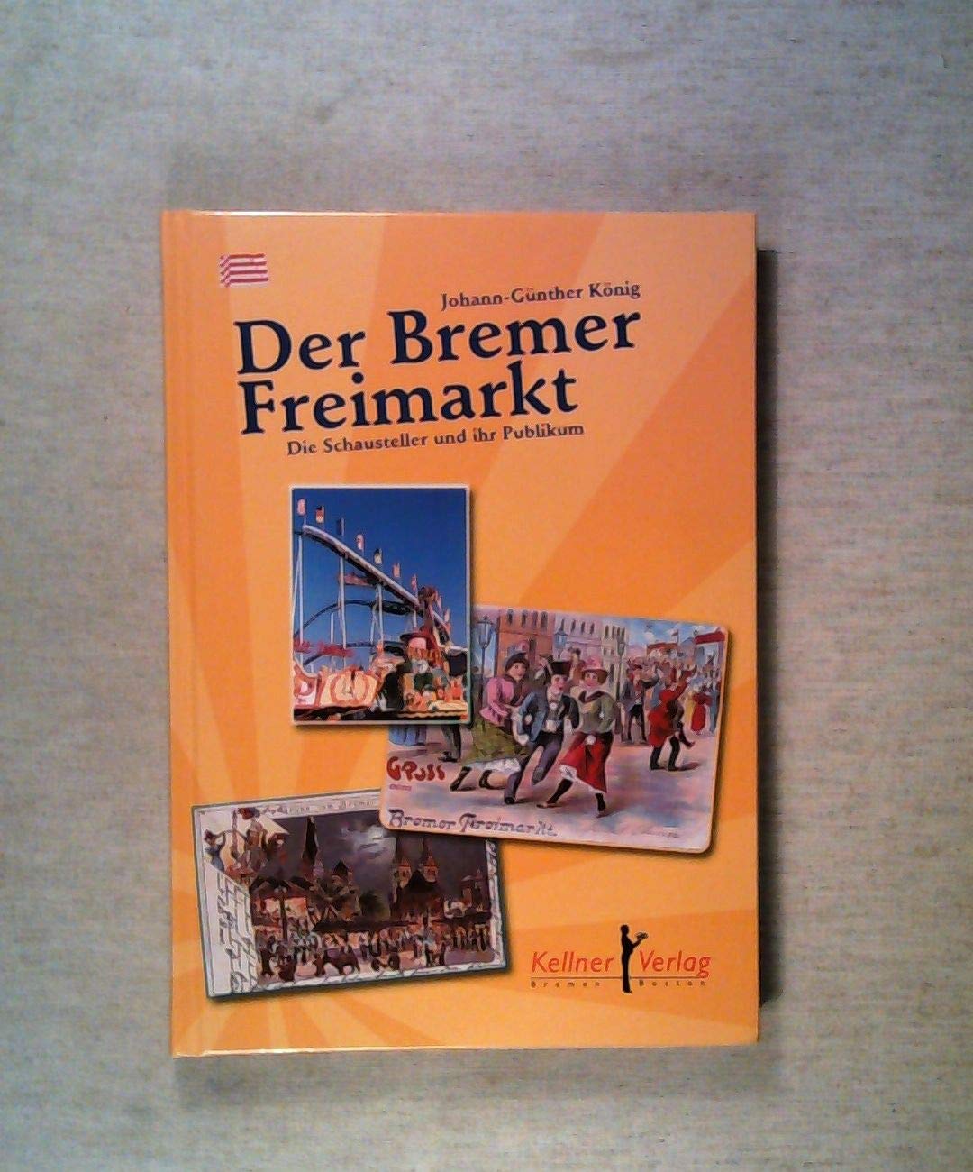 Der Bremer Freimarkt Politics & History