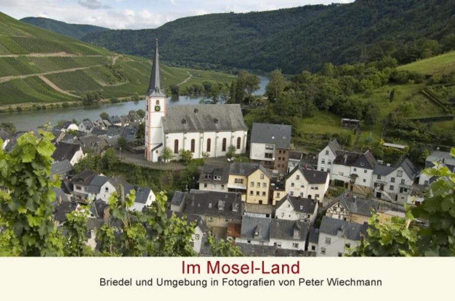 Briedel und Umgebung: in Fotografien von Peter Wiechmann (Im Mosel-Land) Architecture