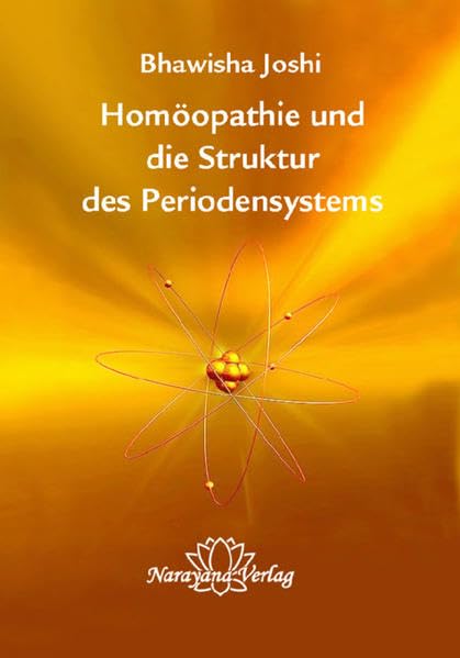 Homöopathie und die Struktur des Periodensystems: Teil 1 Medicine