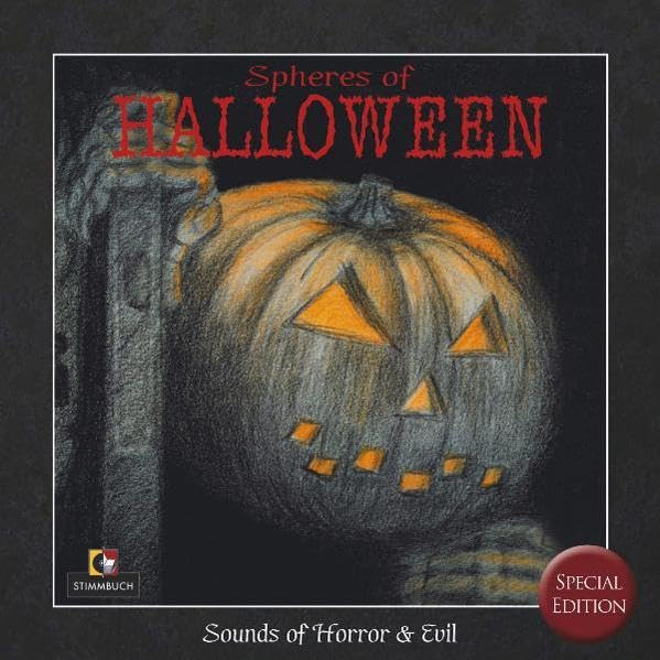 Spheres of Halloween – Special Edition: Sounds of Horror&Evil: Sounds of Horror & Evil, Special Edition. Soundcollage Contemporary literature