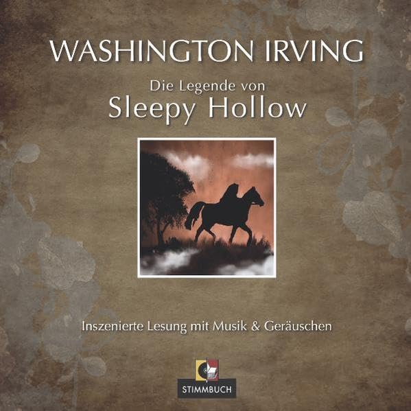 Die Legende von Sleepy Hollow: Inszenierte Lesung mit Musik und Geräuschen Action & Adventure