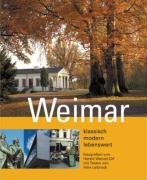 Weimar - klassisch, modern, lebenswert book