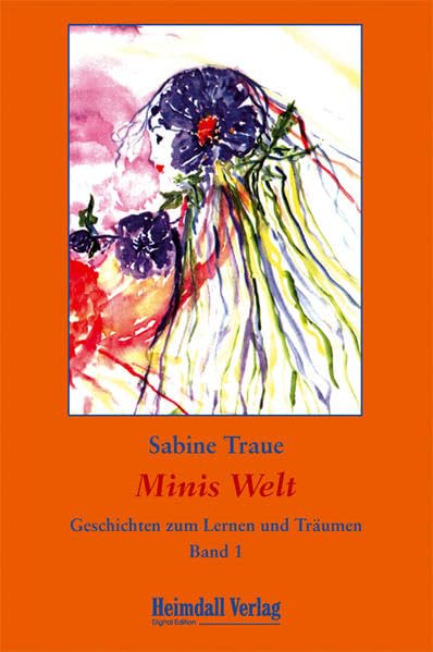 Minis Welt: Geschichten zum Lernen und Träumen Band 1 Non-fiction