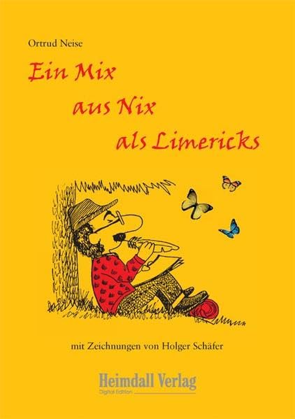 Ein Mix aus Nix als Limericks: mit Zeichnungen von Holger Schäfer Manga