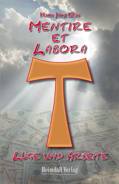 Mentire et Labora: Lüge und Arbeite Books