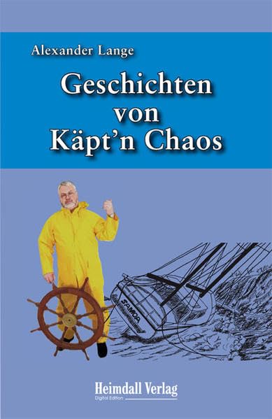 Geschichten von Käpt'n Chaos Contemporary literature