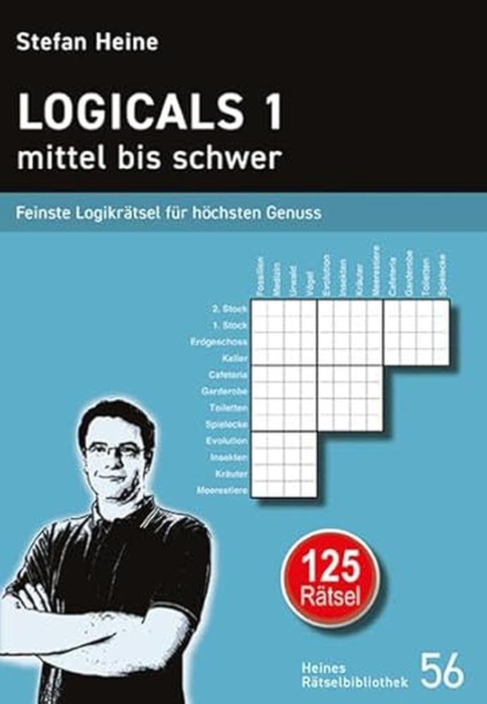 Logicals 1 - mittel bis schwer: Feinste Logikrätsel für höchsten Genuss (Heines Rätselbibliothek) Leisure & Fun