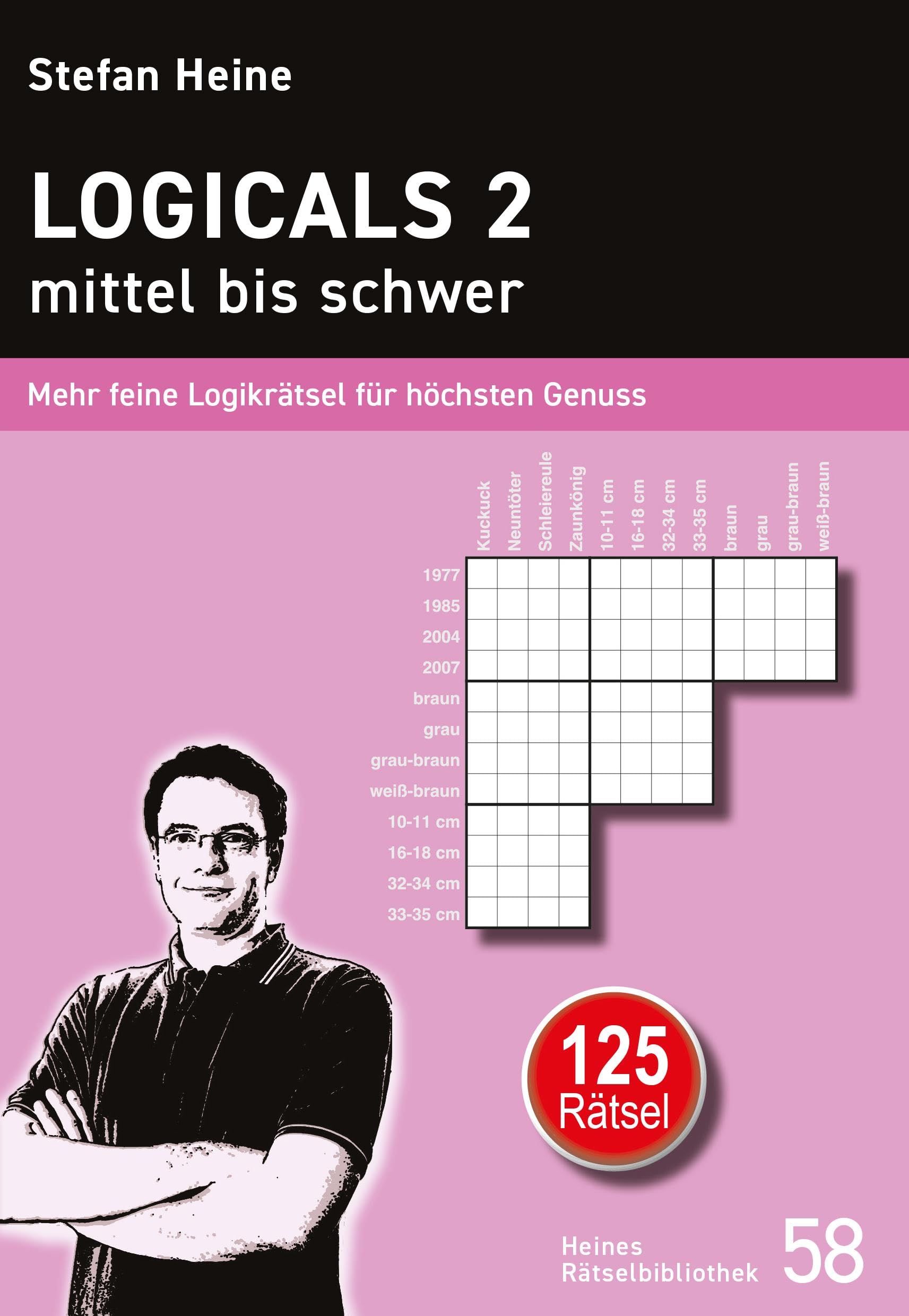Logicals 2 - mittel bis schwer: Mehr feine Logikrätsel für höchsten Genuss (Heines Rätselbibliothek) Leisure & Fun