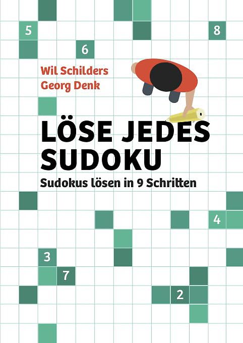 Löse jedes Sudoku: Sudokus lösen in 9 Schritten Leisure & Fun