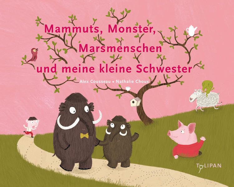Mammuts, Monster, Marsmenschen und meine kleine Schwester (Bilderbuch) Children's books