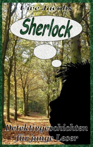 Sherlock: Detektivgeschichten für junge Leser Children's books
