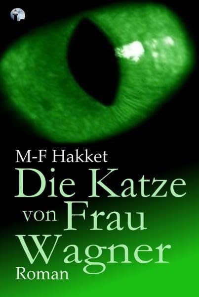 Die Katze von Frau Wagner Horror & Mystery