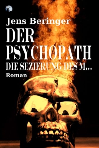 Der Psychopath: Die Sezierung des M... Books