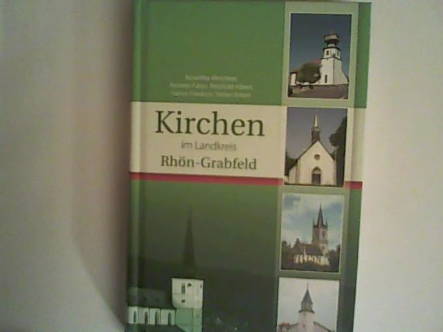 Kirchenführer: Kirchen im Landkreis Rhön-Grabfeld Contemporary literature